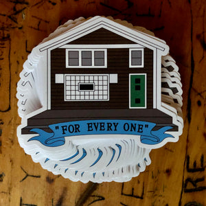 For Every One Die-Cut Sticker
